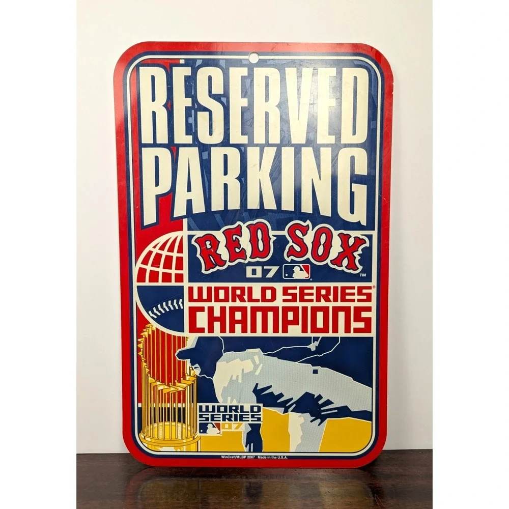 Boston Red Sox 2007 World Series Champions Reserved Parking Metal Sign 11x17